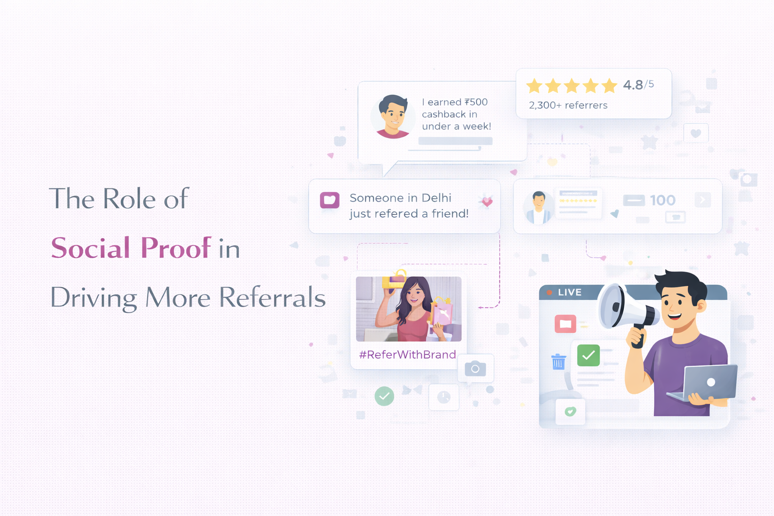 The Role of Social Proof in Driving More Referrals
